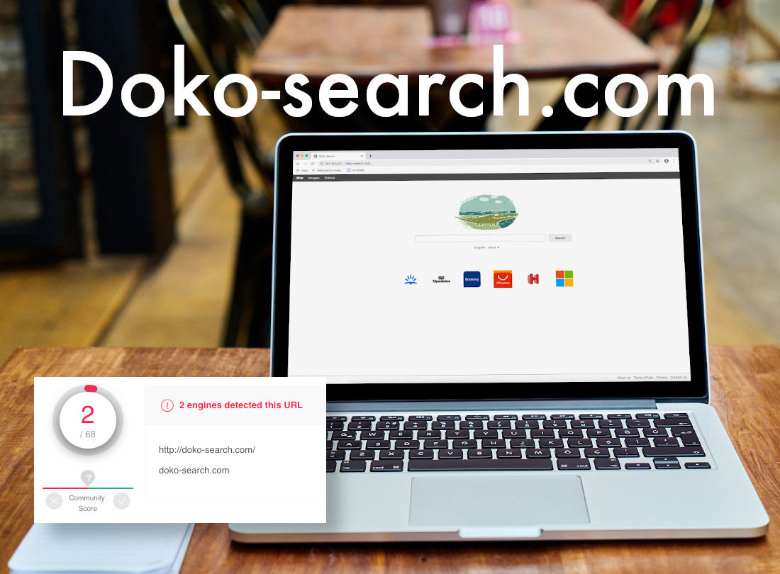 Doko-search.com is detected by 2 engines on VirusTotal.