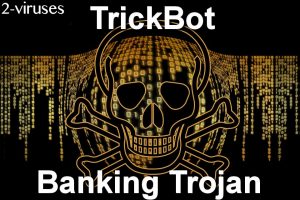 TrickBot Trojan