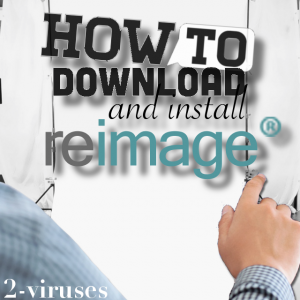 How to Download And Install Reimage