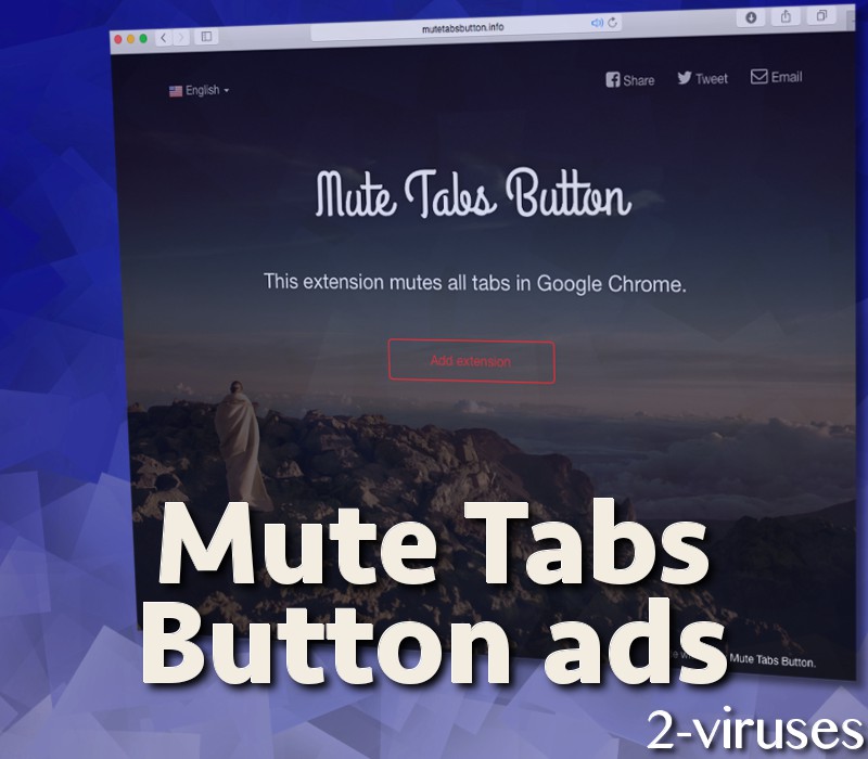 Mute Tabs Button adware virus remove
