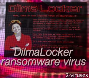 DilmaLocker ransomware virus