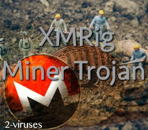 XMRig Miner Trojan