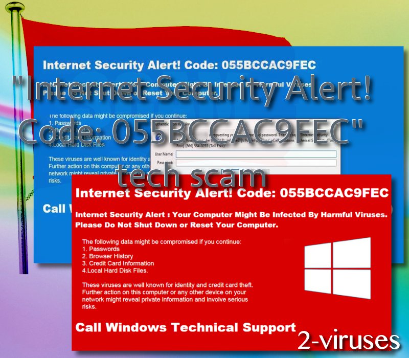 Internet Security Alert! Code: 055BCCAC9FEC scam