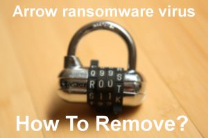 Arrow ransomware virus