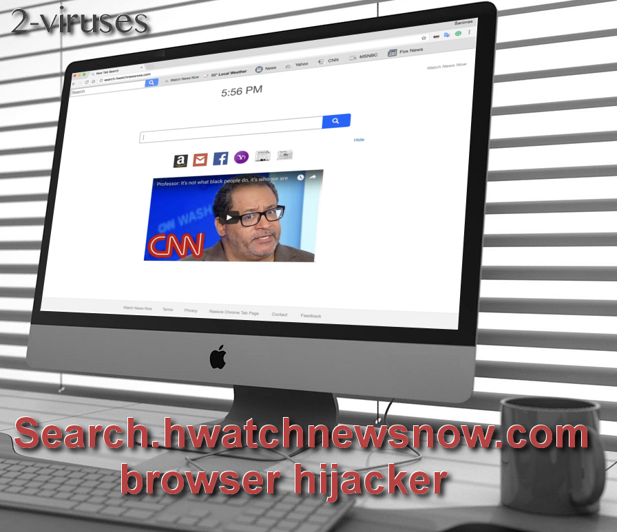 Search.hwatchnewsnow.com browser hijacker