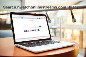 Search.hwatchonlinestreams.com Hijacker