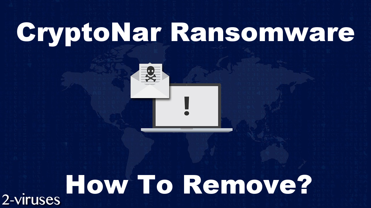 CryptoNar Ransomware virus