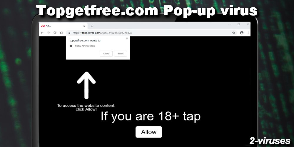 topgetfree.com pop-up virus notification