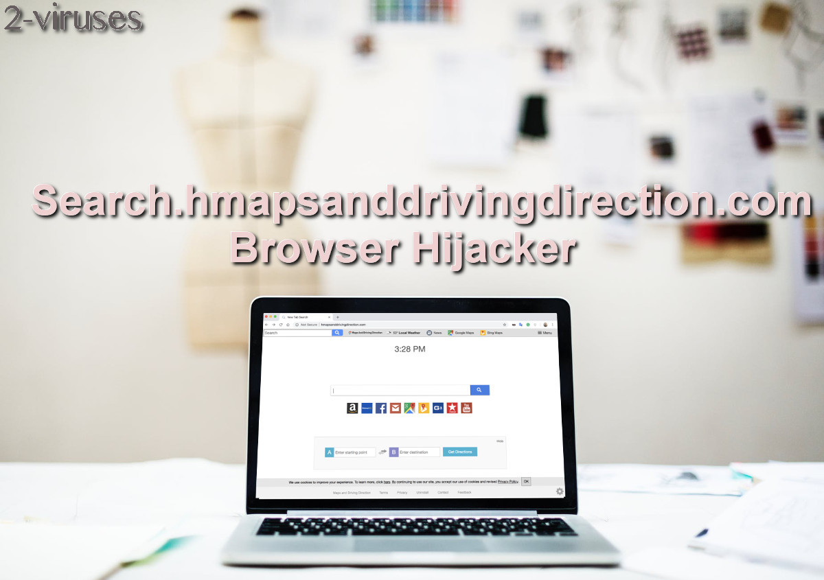Search.hmapsanddrivingdirection.com Browser Hijacker remove