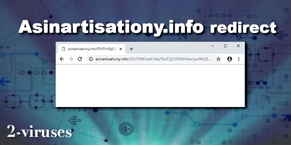 Asinartisationy info redirect virus 