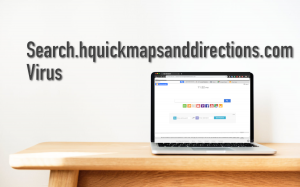 Search.hquickmapsanddirections.com Hijacker