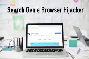 Search Genie Browser Hijacker