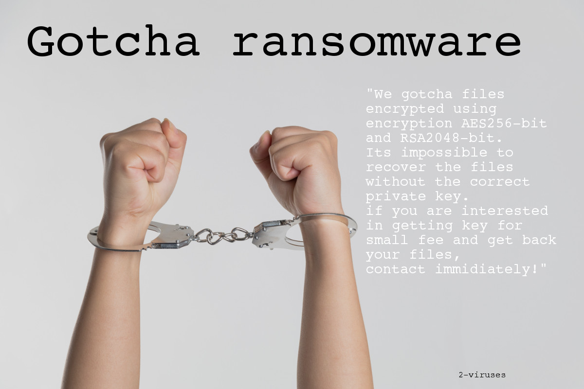 gotcha ransomware