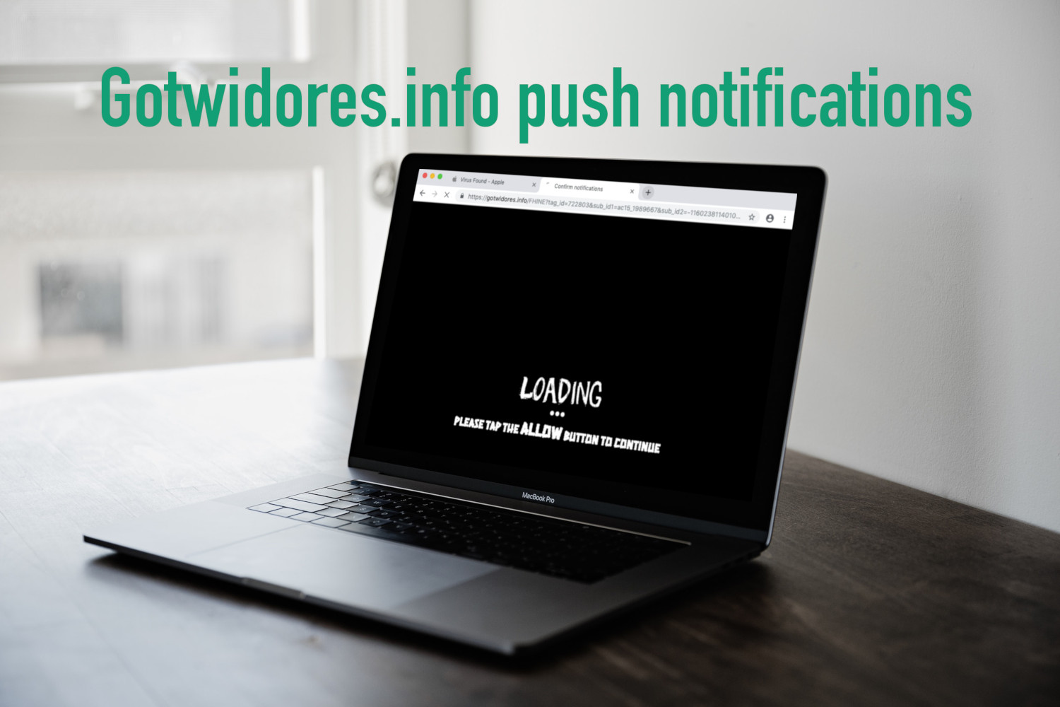 Gotwidores.info push notifications removal