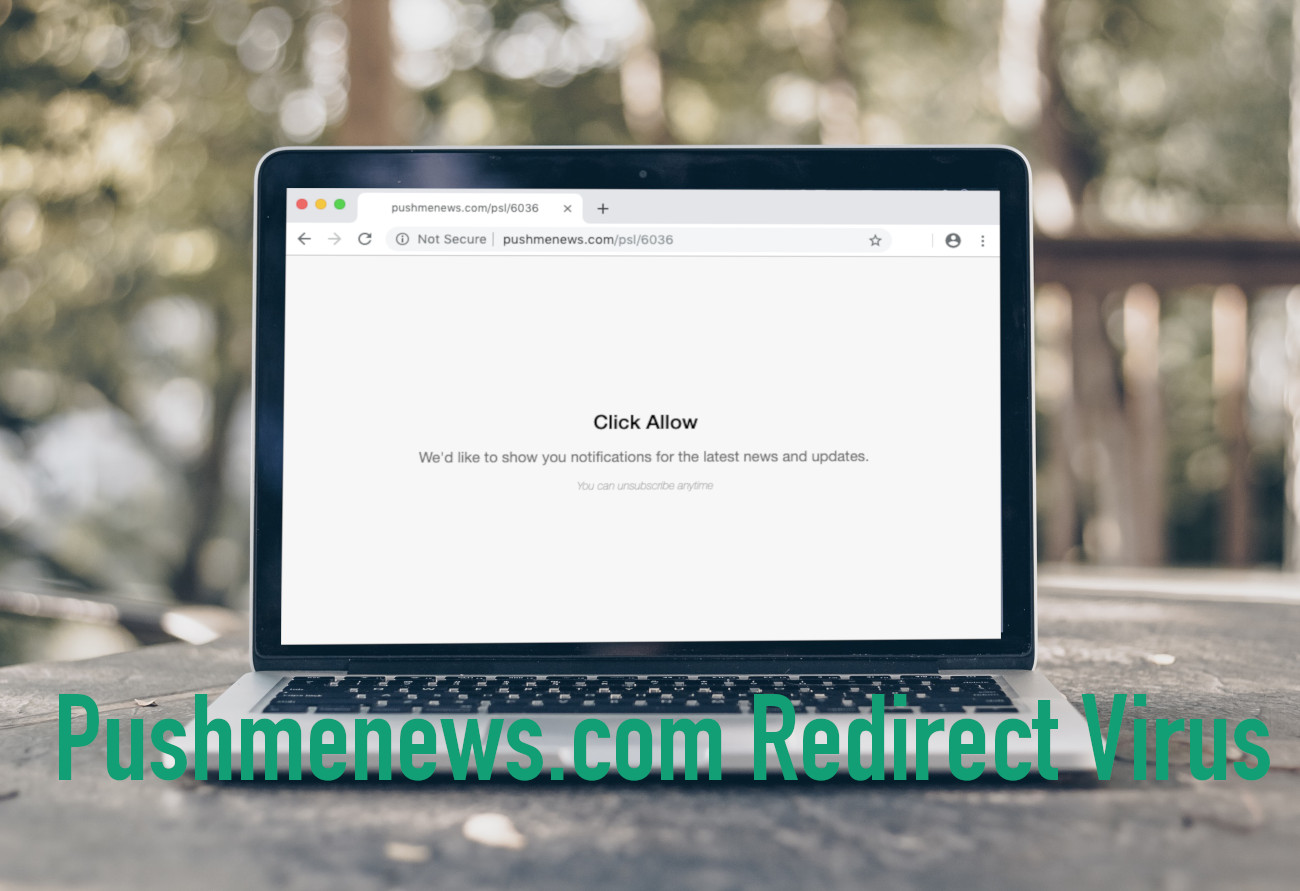 Pushmenews.com Redirect Virus removal