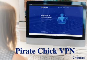 Pirate Chick VPN PUP