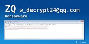 ZQ w_decrypt24@qq.com Ransomware