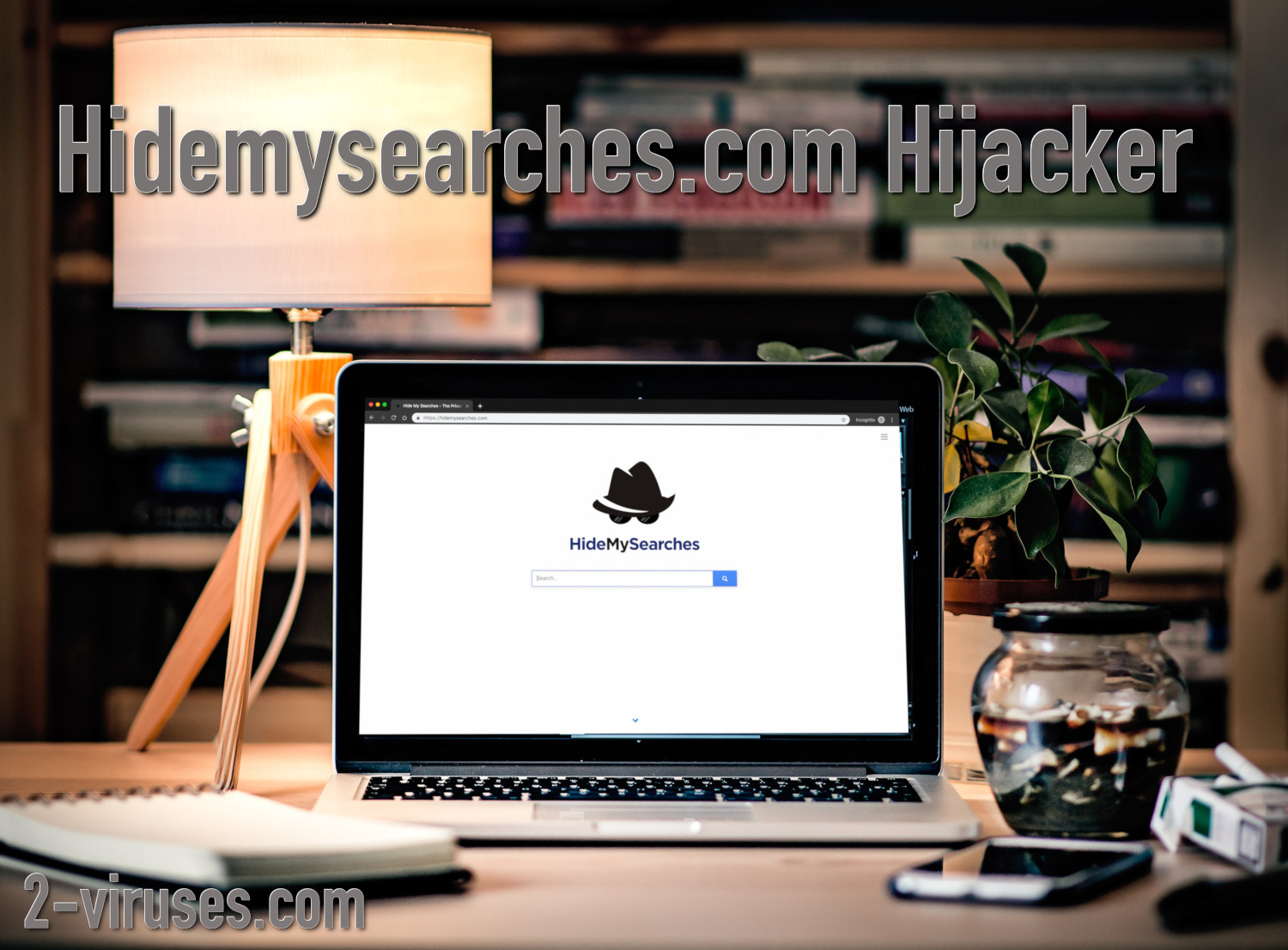 Hidemysearches.com Hijacker removal
