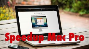 Speedup Mac Pro