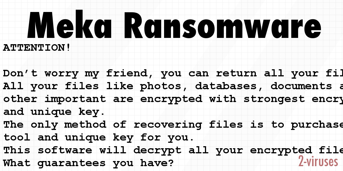 "meka ransomware", some of the ransom note