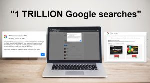 “1 TRILLION Google searches” Scam