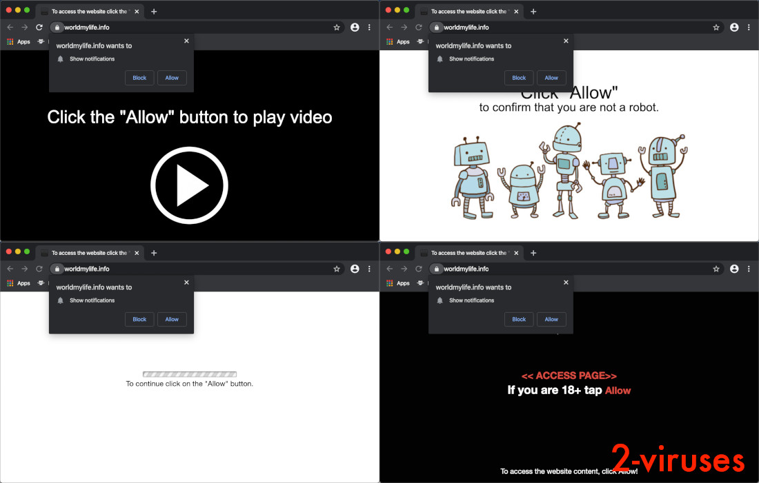 Worldmylife.info has different templates to trick people to subscribe to its notifications