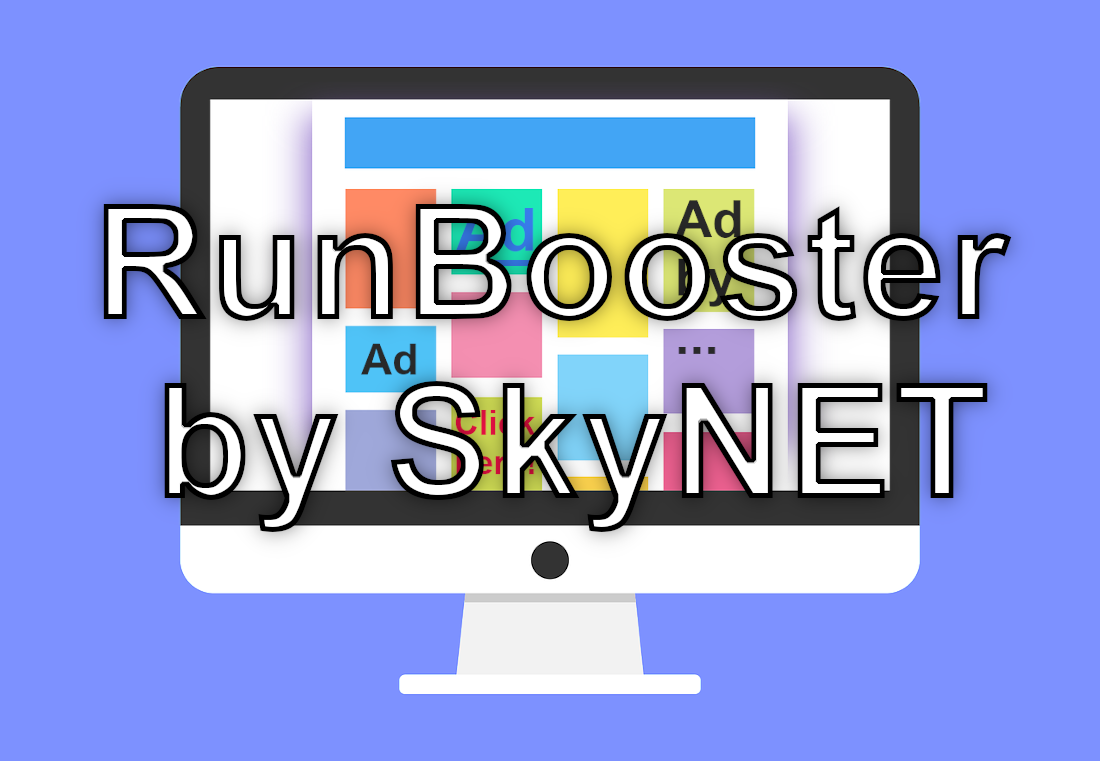 RunBooster fills your browser with ads.