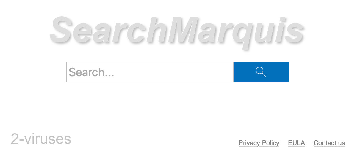 SearchMarquis has a front page with nothing but a search box and a few Eula and Pp links.