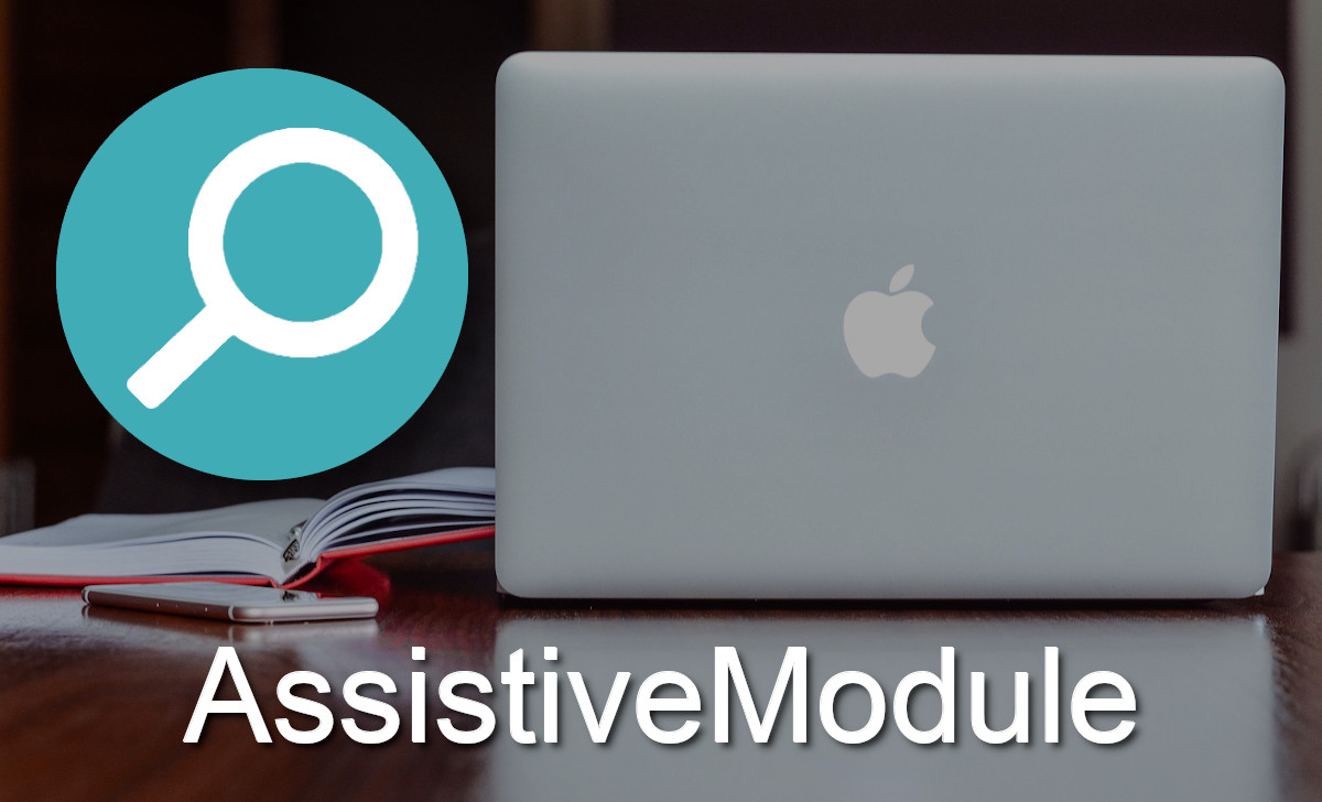 AssistiveModule's icon is a blue/green circle with a white magnifying glass.