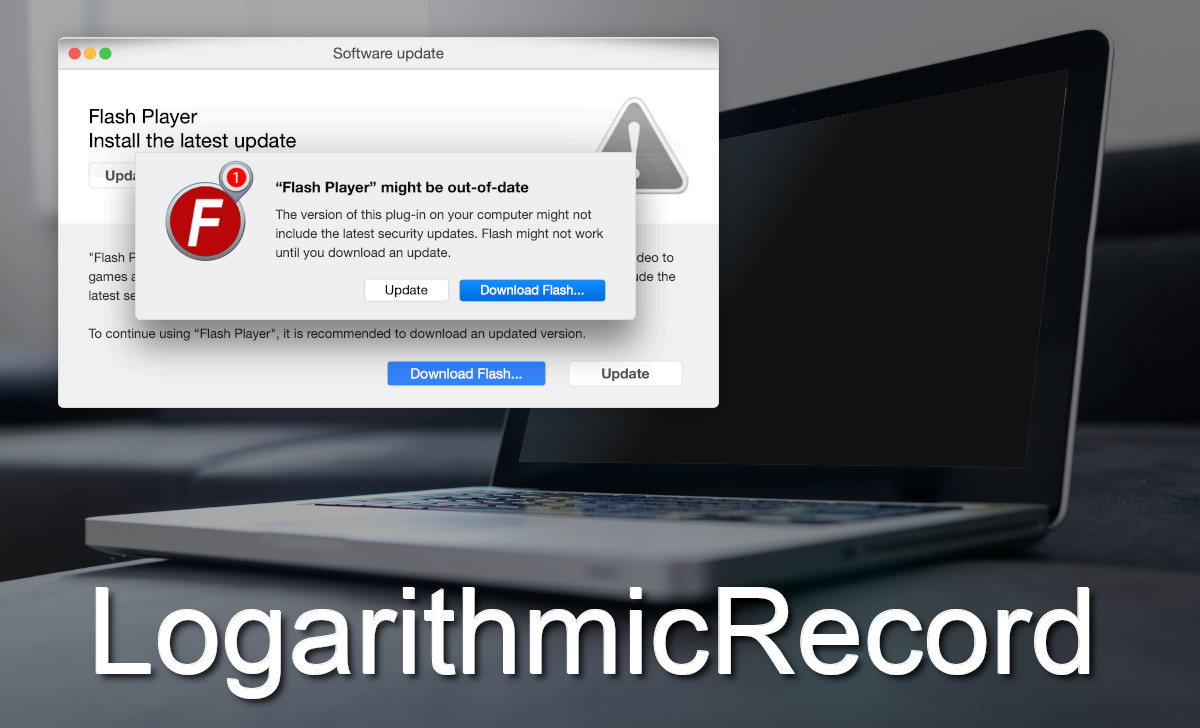 LogarithmicRecord may use fake Flash updates to spread.