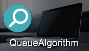 QueueAlgorithm